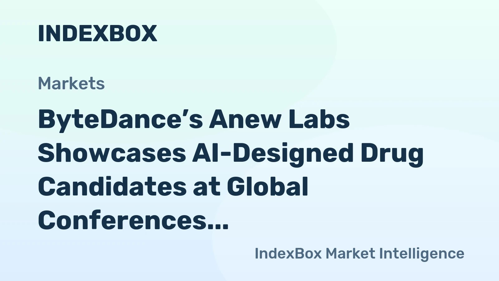 bytedance-ai-drug-discovery-unit-anew-labs-presents-pipeline-at-immunology2026-and-deep-learning-events-–-news-and-statistics-–-indexbox
