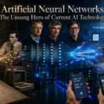 artificial-neural-networks:-the-unsung-hero-behind-the-current-ai-technologies