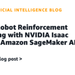 scale-robot-reinforcement-learning-with-nvidia-isaac-lab-on-amazon-sagemaker-ai-|-amazon-web-services