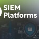 top-10:-security-information-and-event-management-platforms