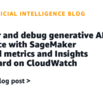 monitor-and-debug-generative-ai-inference-with-sagemaker-detailed-metrics-and-insights-dashboard-on-cloudwatch-|-amazon-web-services