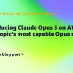 introducing-claude-opus-5-on-aws:-anthropic’s-most-capable-opus-model-|-amazon-web-services