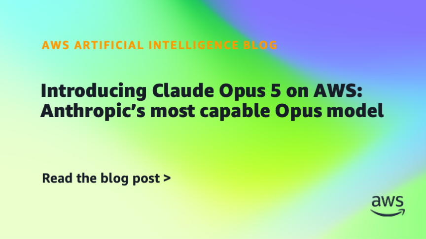 introducing-claude-opus-5-on-aws:-anthropic’s-most-capable-opus-model-|-amazon-web-services