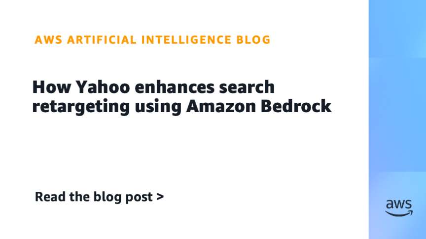 how-yahoo-enhances-search-retargeting-using-amazon-bedrock-|-amazon-web-services