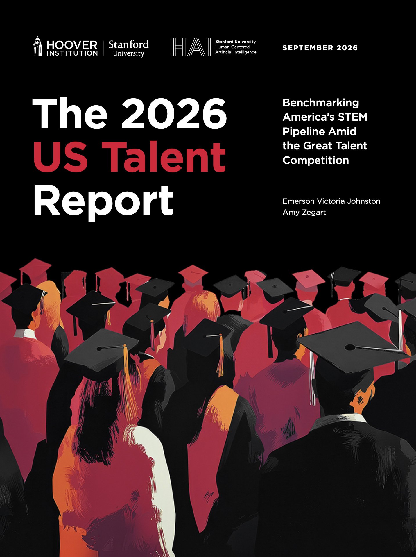 the-2026-us-talent-report:-benchmarking-america’s-stem-pipeline-amid-the-great-talent-competition-|-stanford-hai