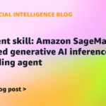 new-agent-skill:-amazon-sagemaker-optimized-generative-ai-inference-for-your-coding-agent-|-amazon-web-services