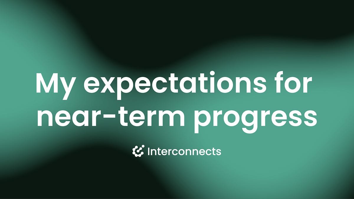i-expect-rapid-progress-but-not-towards-general-superintelligence