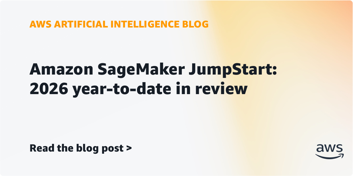 amazon-sagemaker-jumpstart:-2026-year-to-date-in-review-|-amazon-web-services